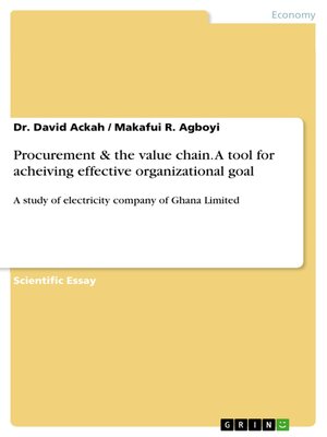 cover image of Procurement & the value chain. a tool for acheiving effective organizational goal